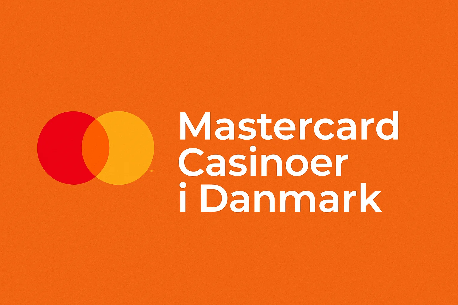 Mastercard Casinoer i Danmark